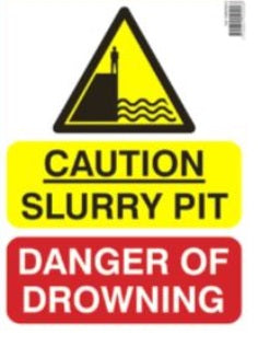 Slurry Store Danger Of Drowning Farm Sign