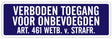 WB Traffic sign "verboden toegang"