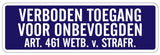 WB Traffic sign "verboden toegang"