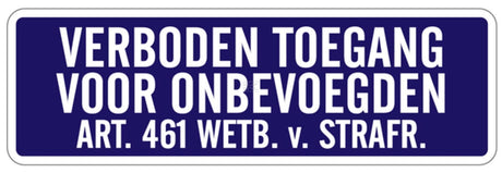 WB Traffic sign "verboden toegang"