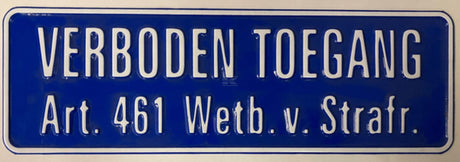 WB Traffic sign "verboden toegang"